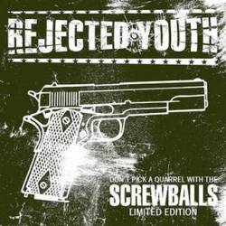 Rejected Youth : Screwballs